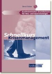 Schnellkurs Krisenmanagement