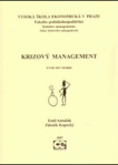 Krizový management, úvod do teorie, 1. vydání