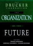 The Organization of the Future - Hardcover
