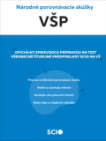 Cvičebnica VŠP - Oficiálny sprievodca prípravou na test Všeobecné študijné predpoklady Scio na VŠ.