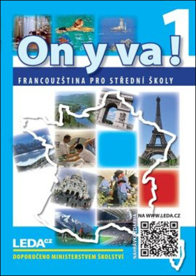 ON Y VA! 1. Francouzština pro střední školy