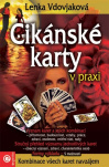Cikánské karty v praxi