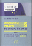 Obchodní právo po vstupu ČR do EU, aneb, Co všechno se po 1. květnu 2004 v obchodním právu změnilo?