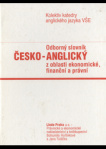 Odborný slovník česko-anglický z oblasti ekonomické, finanční a právní