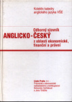 Odborný slovník anglicko-český z oblasti ekonomické, finanční a právní