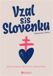 Vzal sis Slovenku Jedno manželství, dvě řeči, tisíc nedorozumění.