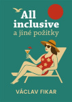 All inclusive a jiné požitky 