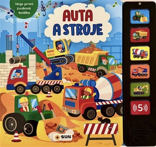 Auta a Stroje - Moje první zvuková knížka 