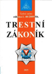Trestní zákoník 2025 - úplné znění zákona č. 40/2009 Sb. - 14. vydání