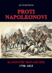 Proti Napoleonovi Kanonýři monarchie 1798-1815