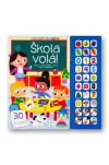 Hravé učení Škola volá! 30 zvuků barvy, roční období, tvary, čísla, protiklady