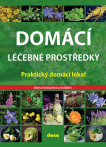 Domácí léčebné prostředky – Praktický domácí lékař