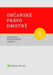 Občanské právo hmotné 5 - Díl pátý: závazky z právních jednání, obecná část + zvláštní část
