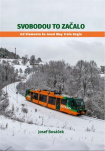 Svobodou to začalo od Viamontu ke Good Way Train Regio