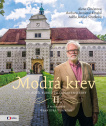 Modrá krev II. Od rodu Bubnů po Liechtensteiny