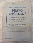 Právo Občanské I. Výklady úvodní a část všeobecná