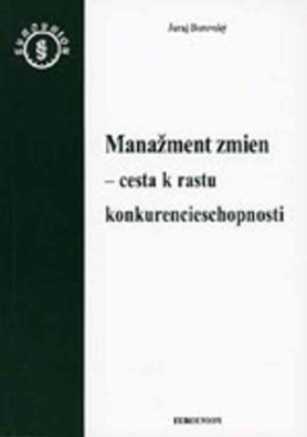 Manažment zmien - Cesta rastu konkurencieschopnosti