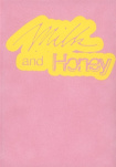 Milk and Honey 