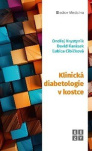 Klinická diabetologie v kostce