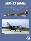MiG-23 MF/ML v československém a českém vojenském letectvu