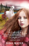 Jezdecká akademie 6 - Calypsino hříbě