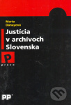 Justícia v archívoch Slovenska