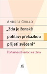 Zda je ženské pohlaví překážkou přijetí svěcení Čtyřiadvacet variací na téma