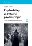 Psychedeliky asistovaná psychoterapie, v čase psychedelické renesance