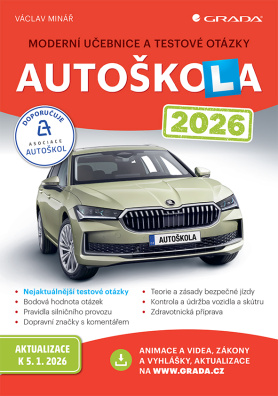 Autoškola 2026. Moderní učebnice a testové otázky