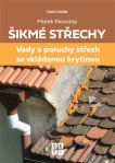 Šikmé střechy Vady a poruchy střech se skládanou krytinou