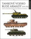 Tankové vojsko Rudé armády 1939–1945. Tanky, samohybná děla & další obrněná technika