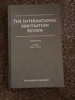 The International Arbitration Review Third Edition