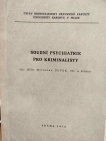 Soudní psychiatrie pro kriminalisty