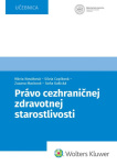 Právo cezhraničnej zdravotnej starostlivosti