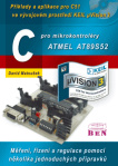C pro mikrokontroléry ATMEL AT89S52. Příklady a aplikace pro C51 ve vývojovém prostředí KEIL uVision