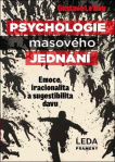 PSYCHOLOGIE MASOVÉHO JEDNÁNÍ ... v éře sociálních sítí
