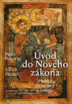 Úvod do Nového zákona. Přehled literatury a teologie