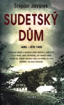Sudetský dům Jaro - léto 1945