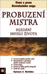 Probuzení mistra Hledání smyslu života