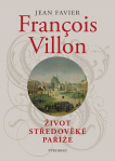 Francois Villon. Život středověké Paříže