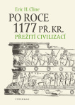 Po roce 1177 př. Kr.. Přežití civilizací