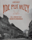 Kde pijí múzy 3. Pražské šelmy. Kočky a Medvídci