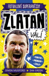Fotbalové superhvězdy Zlatan - Fakta, příběhy, čísla
