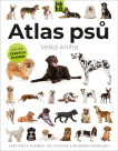 Velká kniha Atlas psů. Svět psích plemen: Od historie k moderní kynologii
