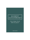 Klement Alexandrijský - Který bohatý člověk může být spasen?