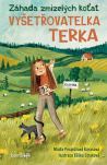 Terka vyšetřovatelka – Záhada zmizelých koťat