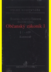 Občanský zákoník II :§ 460 - 880, Komentář