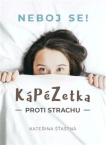 Kápézetka proti strachu - Neboj se! 