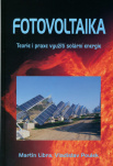 Fotovoltaika : teorie i praxe využití solární energie 2., dopl. vyd.