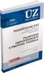 ÚZ č.1685 Pojišťovnictví, pojištění odpovědnosti z provozu vozidla